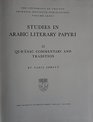 Studies in Arabic Literary Papyri Volume 2 Quranic Commentary and Tradition