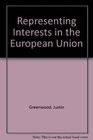 Representing Interests in the European Union