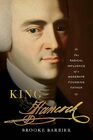King Hancock The Radical Influence of a Moderate Founding Father