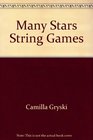 Many Stars String Games