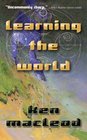 Learning the World a Scientific Romance