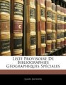 Liste Provisoire De Bibliographies Gographiques Spciales