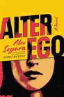 Alter Ego A Novel