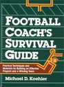 Football Coach's Survival Guide