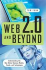 Web 20 and Beyond Understanding the New Online Business Models Trends and Technologies