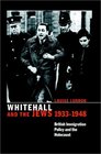 Whitehall and the Jews 19331948  British Immigration Policy Jewish Refugees and the Holocaust