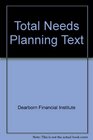 Total Needs Planning Plus 1998 Guide to Social Security and Medicare