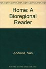 Home A Bioregional Reader