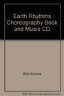 Earth Rhythms Choreography Book and Music CD