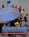 A Child's World Infancy Through Adolescence