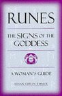 Runessings of the Goddess The Signs of the Goddess