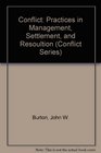 Conflict Practices in Management Settlement and Resoultion
