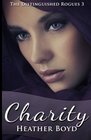 Charity (The Distinguished Rogues) (Volume 3)