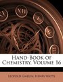 HandBook of Chemistry Volume 16