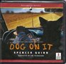 Dog on It A Chet and Bernie Mystery Narrated By Jim Frangione 8 Cds
