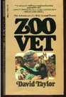 Zoo Vet The Adventures of a Wild Animal Doctor