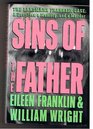 Sins Of The Father  The Landmark Franklin Case A Daughter