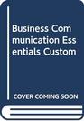 Business Communication Essentials Custom