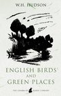 English Birds and Green Places Selected Writings