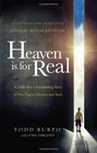 Heaven is for Real Movie Edition A Little Boy's Astounding Story of His Trip to Heaven and Back