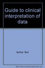 Guide to clinical interpretation of data