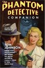 The Phantom Detective Companion