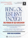 Being OK Just Isn't Enough The Power of SelfDiscovery