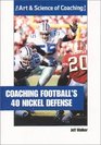 Coaching Footballs 40 Nickel Defense