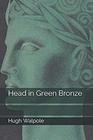 Head in Green Bronze