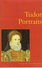 Tudor Portraits In the National Portrait Gallery Collection