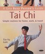 Tai Chi Simple Routines for Home Work and Travel