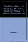 The Military History of Pontus 302 BC  64 AD History of Pontus v 1