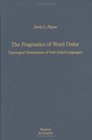 The Pragmatics of Word Order Typological Dimensions of Verb Initial Languages