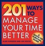 201 Ways to Manage Your Time Better