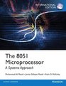 The 8051 Microprocessor A Systems Approach
