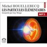 Les Particules Elementaires  1 CD MP3