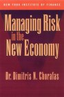 Managing Risk in the New Economy