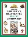 Hippocrene Children's Illustrated Italian Dictionary EnglishItalian/ItalianEnglish