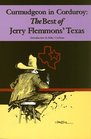 Curmudgeon in Corduroy The Best of Jerry Flemmons' Texas