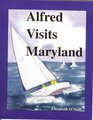 Alfred Visits Maryland