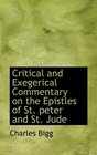 Critical and Exegerical Commentary on the Epistles of St peter and St Jude