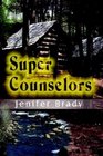 Super Counselors
