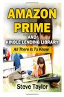 Amazon Prime and Kindle Lending Library All There Is To Know