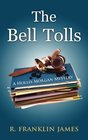 The Bell Tolls (Hollis Morgan Mystery)