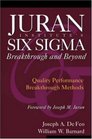 Juran Institute's Six Sigma Breakthrough and Beyond Quality Performance Breakthrough Methods