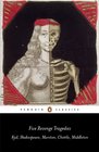 Five Revenge Tragedies: The Spanish Tragedy; Hamlet; Antonio's Revenge; The Tragedy of Hoffman; The Revenger's Tragedy (Penguin Classics)