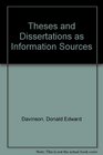 Theses and Dissertations as Information Sources