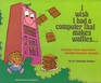 I Wish I had a Computer that Makes Waffles Teaching Your Child with Modern Nursery Rhymes