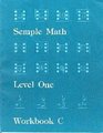 Semple Math Level One Workbook C