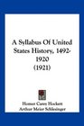A Syllabus Of United States History 14921920
